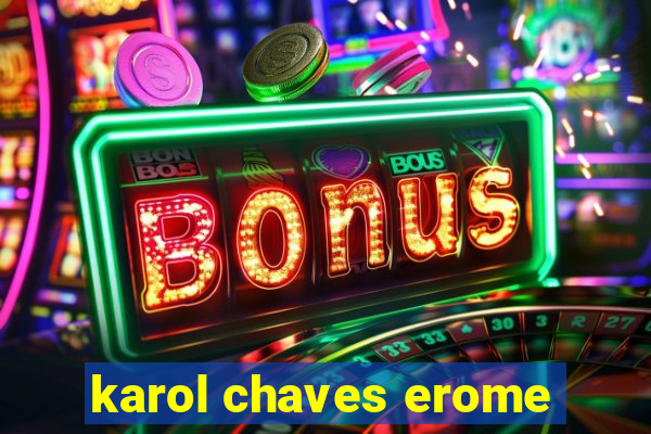 karol chaves erome